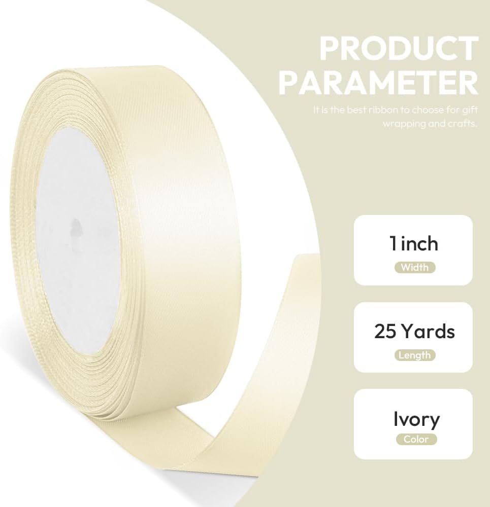 1" x 25 Yards Satin Ribbon, Ivory Silk Ribbon Ideal for Gift Wrapping, Floral Bouquets, Crafts, Wedding Party Decorations, Christmas and Sewing Projects