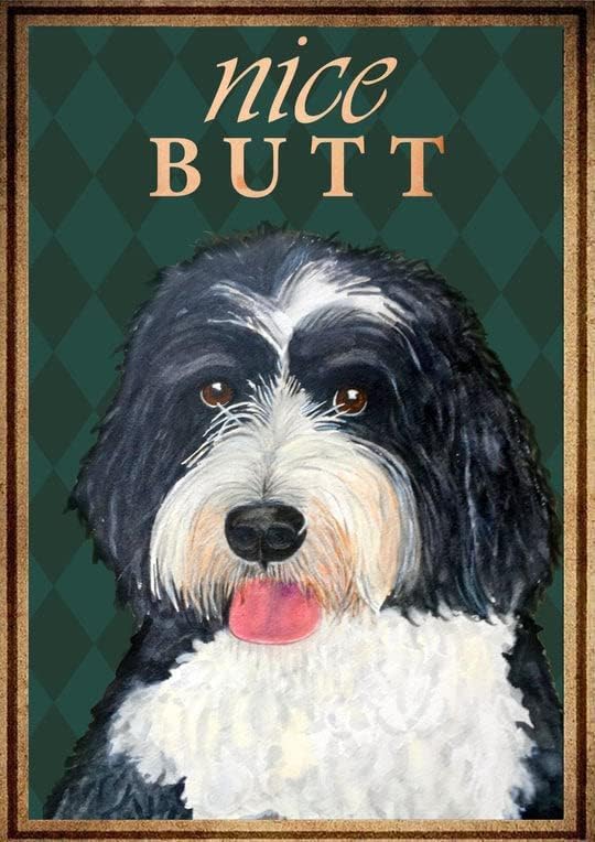 Funny Tin Sign Bernedoodle Nice Butt Metal Poster Plaques for Home Living Room Kitchen Cafe Bar Vintage Wall Decor Metal Sign 12 x 8 IN