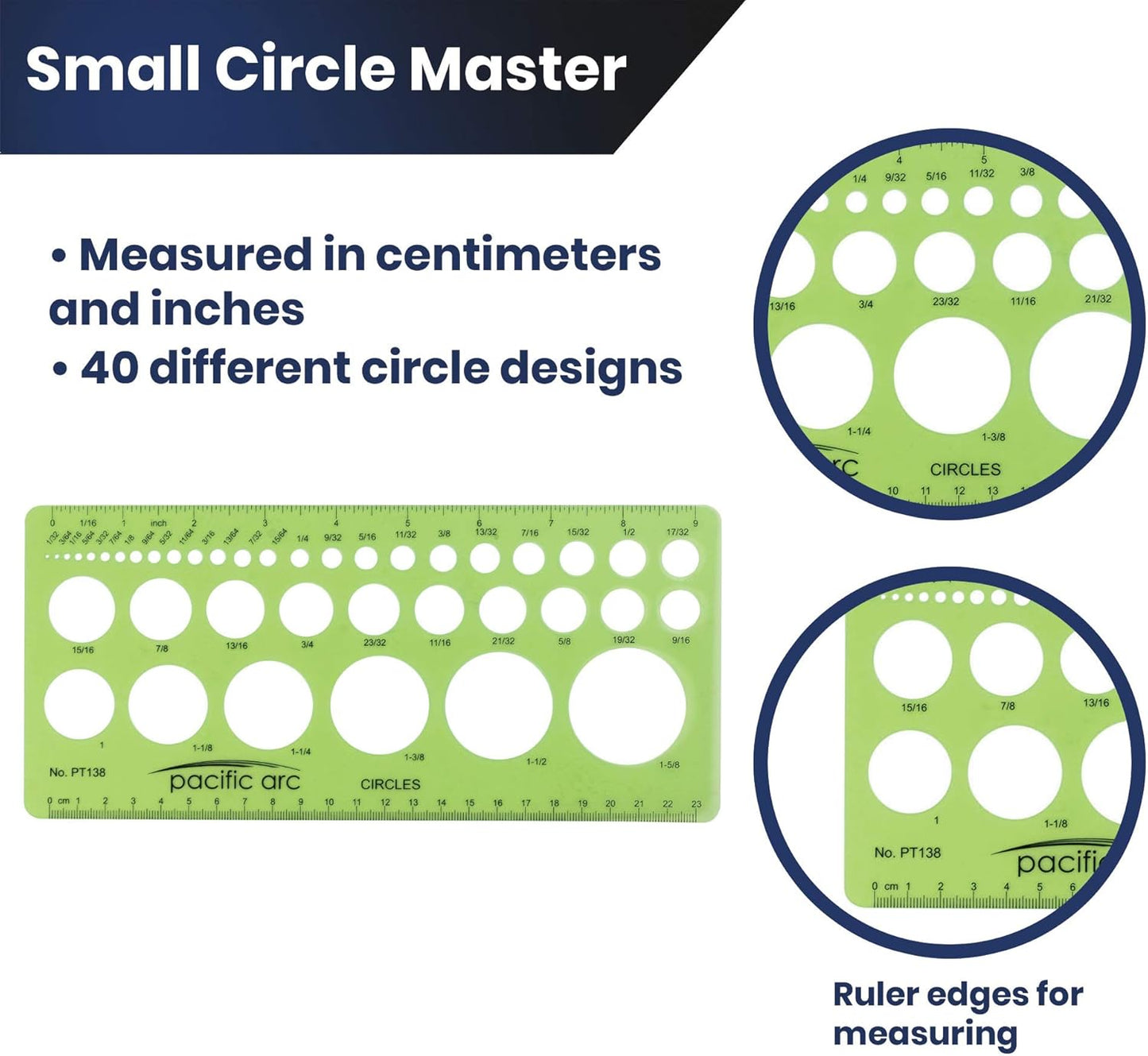 Pacific Arc Circles Template Guide, 40 Perfect Circles from 1/32 to 1 5/8 inch with Inch and Metric Graduations