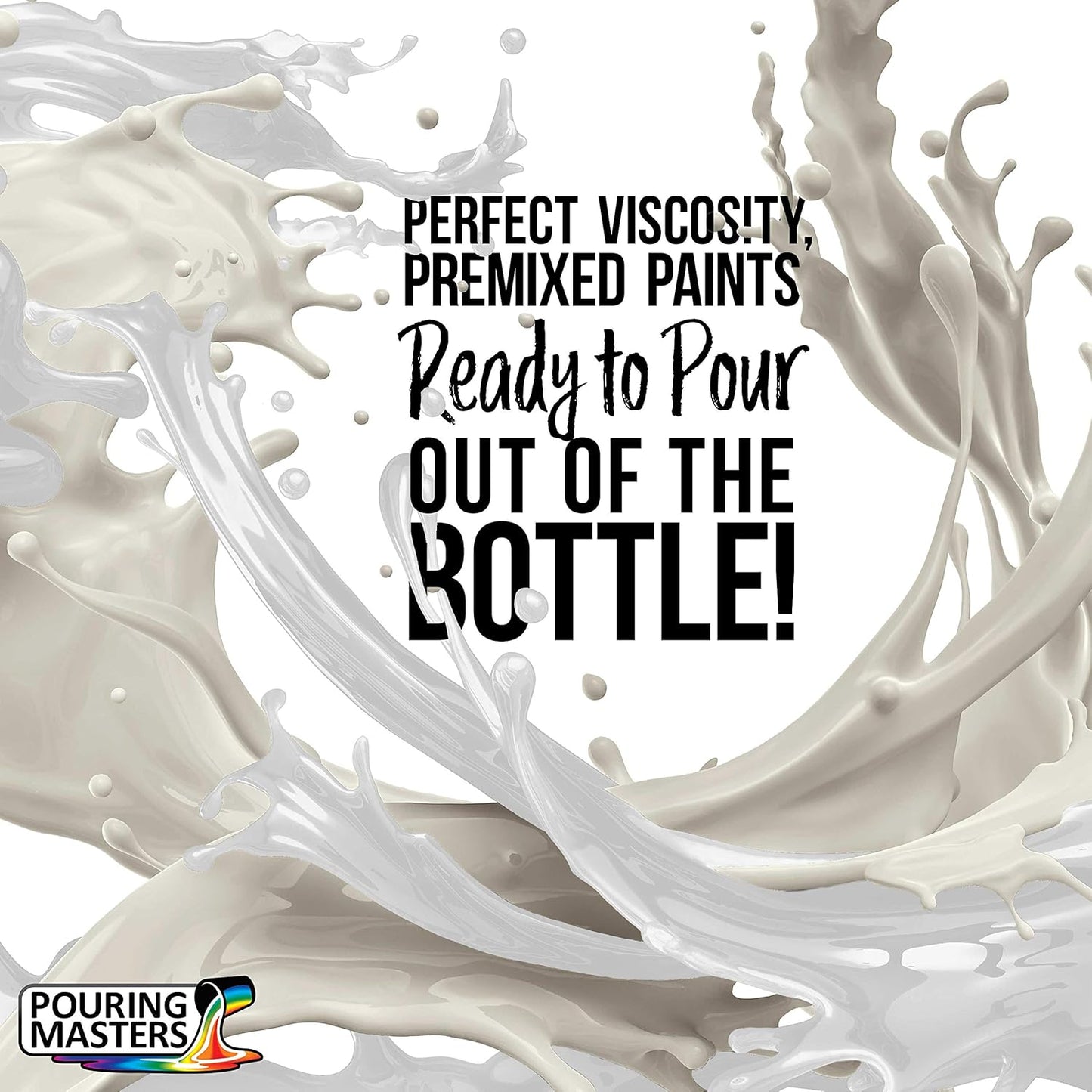 POURING MASTERS Titanium White Acrylic Ready to Pour Pouring Paint - Premium 8-Ounce Pre-Mixed Water-Based - for Canvas, Wood, Paper, Crafts, Tile, Rocks and More